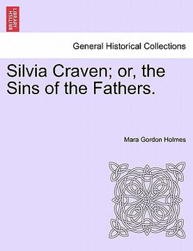 portada silvia craven; or, the sins of the fathers.