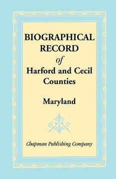 portada Biographical Record of Harford and Cecil Counties, Maryland (en Inglés)