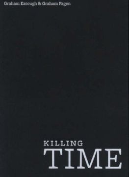 portada Graham Eatough and Graham Fagen: Killing Time