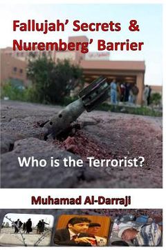 portada Fallujah' Secrets & Nuremberg' Barrier: Who is the Terrorist? (en Inglés)