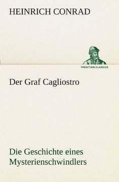 portada Der Graf Cagliostro: Die Geschichte eines Mysterienschwindlers (TREDITION CLASSICS) (German Edition)