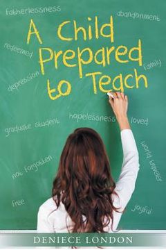 portada A Child Prepared to Teach (en Inglés)