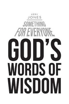 portada Something for Everyone: God's Words of Wisdom (en Inglés)