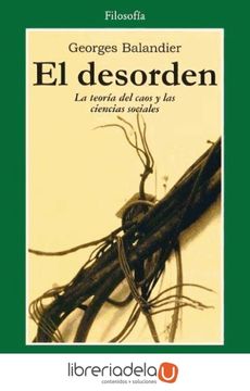 portada El Desorden: La Teoria del Caos y las Ciencias Sociales (in Spanish)