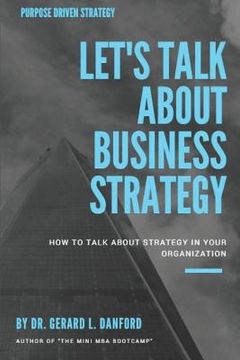 portada Business Strategy: Let's Talk About: Curious? Embarrassed? Confused? (en Inglés)