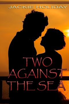 portada Two Against the Sea (en Inglés)