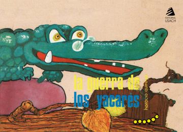 portada La Guerra de los Yacarés (in Spanish)