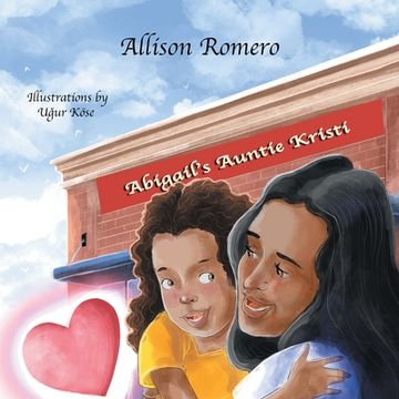 portada Abigail'S Auntie Kristi (en Inglés)