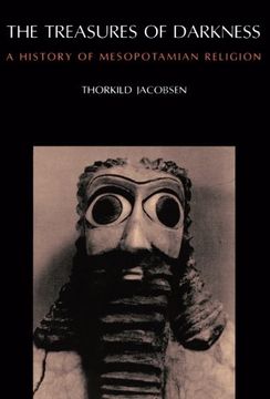 portada The Treasures of Darkness: A History of Mesopotamian Religion (en Inglés)