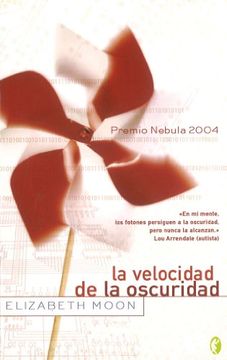 portada La Velocidad de la Oscuridad: Premio Nebula 2004 (Byblos)