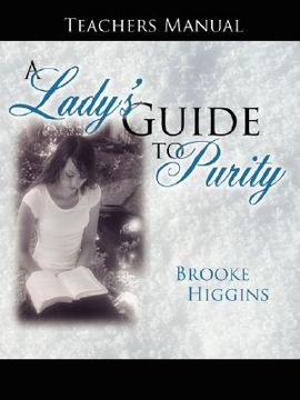 portada a lady's guide to purity: teachers manual (en Inglés)