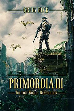 portada Primordia 3: The Lost World—Re-Evolution [Idioma Inglés] (in English)
