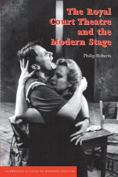 portada The Royal Court Theatre and the Modern Stage Paperback (Cambridge Studies in Modern Theatre) (in English)