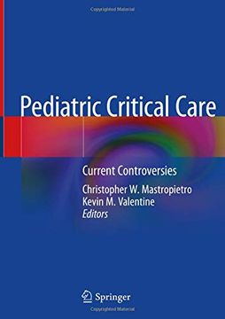 portada Pediatric Critical Care: Current Controversies (in English)