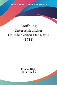 portada Eroffnung Unterschiedlicher Heimlichkeiten Der Natur (1714) (en Alemán)