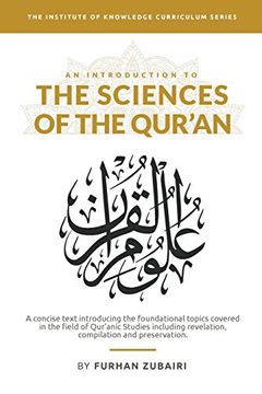 portada An Introduction to the Sciences of the Qur'An: Volume 1 (The Foundational Sciences Series) (en Inglés)