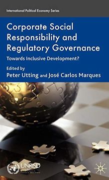 portada Corporate Social Responsibility and Regulatory Governance: Towards Inclusive Development? (International Political Economy Series) (in English)