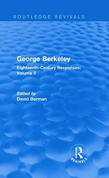 portada George Berkeley (Routledge Revivals): Eighteenth-Century Responses: Volume ii (en Inglés)