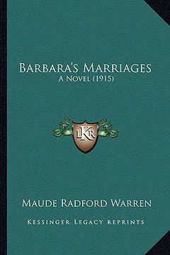 portada barbara's marriages: a novel (1915) (en Inglés)
