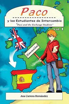 portada Paco y los Estudiantes de Intercambio: Paco and the Exchange Students: Volume 1