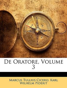 portada de Oratore, Volume 3 (en Latin)