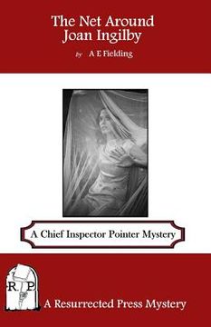 portada The Net Around Joan Ingilby: A Chief Inspector Pointer Mystery (en Inglés)