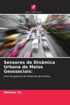 portada Sensores de Dinâmica Urbana de Meios Geossociais:  Uma Perspectiva de Detecção de Eventos