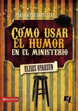 portada Cómo Usar el Humor en el Ministerio (in Spanish)