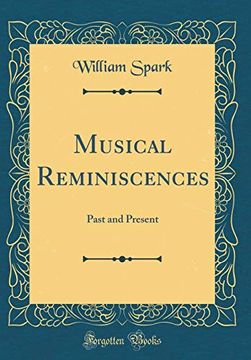 portada Musical Reminiscences: Past and Present (Classic Reprint)