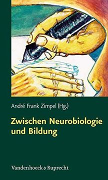 portada Zwischen Neurobiologie Und Bildung: Individuelle Forderung Uber Biologische Grenzen Hinaus (en Alemán)