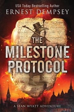 portada The Milestone Protocol: A Sean Wyatt Adventure: 20 (en Inglés)
