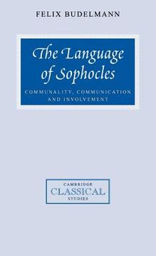 portada The Language of Sophocles Hardback: Communality, Communication and Involvement (Cambridge Classical Studies) (en Inglés)