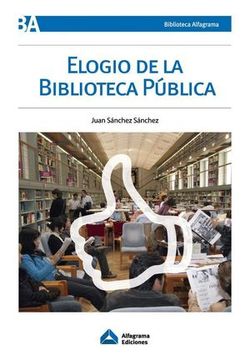 portada Elogio De La Biblioteca Publica (in Spanish)
