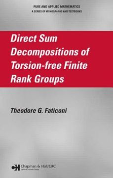 portada direct sum decompositions of torsion-free finite rank groups (en Inglés)