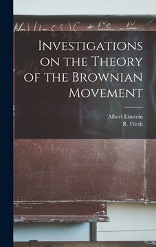 portada Investigations on the Theory of the Brownian Movement (en Inglés)
