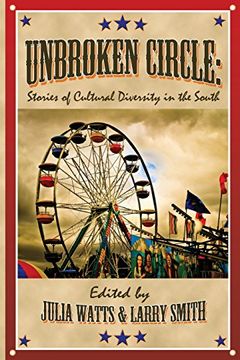 portada Unbroken Circle: Stories of Cultural Diversity in the South (Appalachian Writing Series)