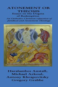 portada The Dogma of Redemption: Atonement or Theosis: Refutation of Juridical Justification (en Inglés)