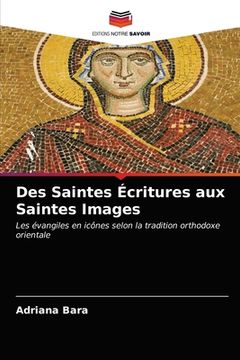 portada Des Saintes Écritures aux Saintes Images (en Francés)