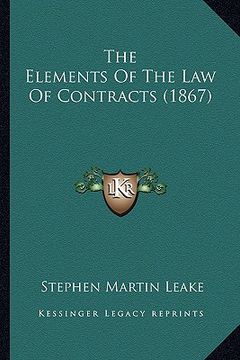 portada the elements of the law of contracts (1867)