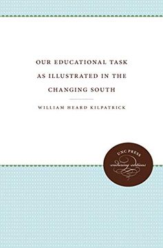 portada Our Educational Task: As Illustrated in the Changing South (Weil Lectures on American Citizenship) 