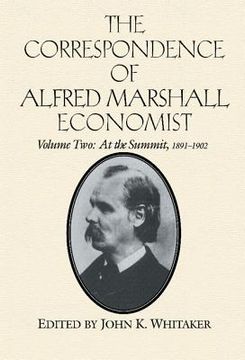 portada The Correspondence of Alfred Marshall, Economist: Volume 2 (The Correspondence of Alfred Marshall, Economist 3 Volume Hardback Set) (en Inglés)