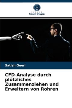 portada CFD-Analyse durch plötzliches Zusammenziehen und Erweitern von Rohren (in German)