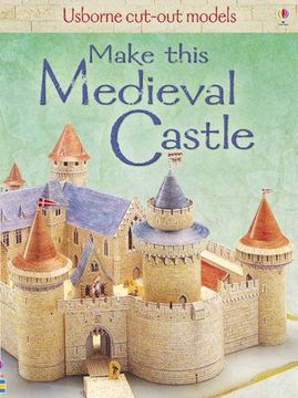 portada Make This Medieval Castle (Usborne Cut Out Models) (en Inglés)