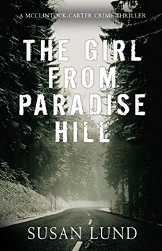 portada The Girl From Paradise Hill: A Mcclintock-Carter Crime Thriller (The Mcclintock-Carter Crime Thriller Series) (en Inglés)