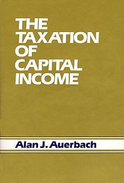portada the taxation of capital income (in English)