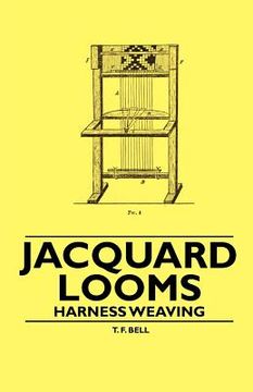 portada jacquard looms - harness weaving (en Inglés)