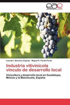 portada industria vitivin cola v nculo de desarrollo local (in English)