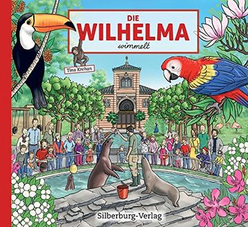 portada Die Wilhelma Wimmelt (en Alemán)