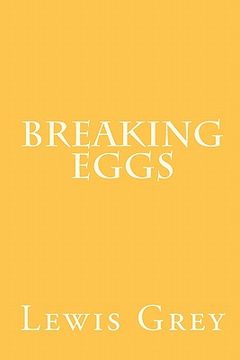 portada breaking eggs (en Inglés)