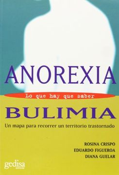 portada Anorexia y Bulimia. Lo que hay que Saber (Divulgacion y Autoayuda) (in Spanish)